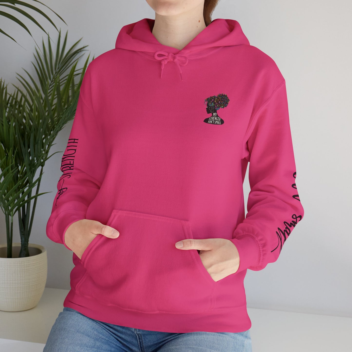 my strength ain’t small sleeve pink empowering women’s hoodie - for classy & resilient women