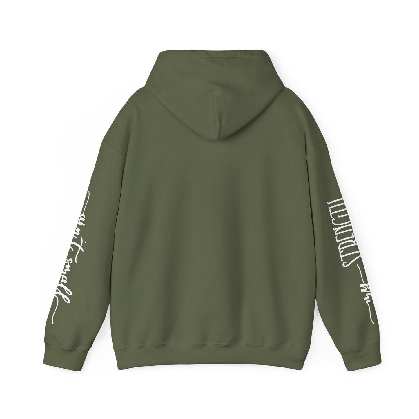 my strength ain’t small sleeve white empowering women’s hoodie - for classy & resilient women