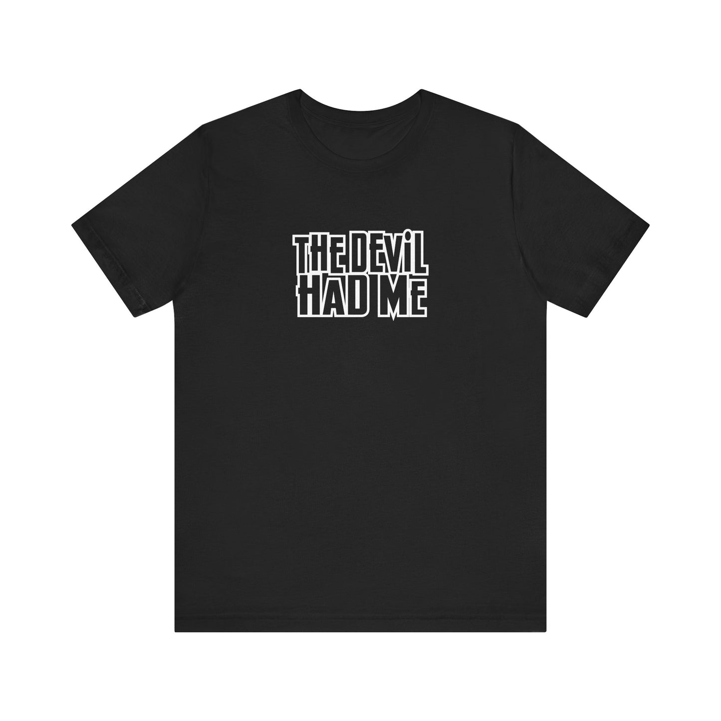 the dev*l had me unisex bella canva jersey short sleeve tee