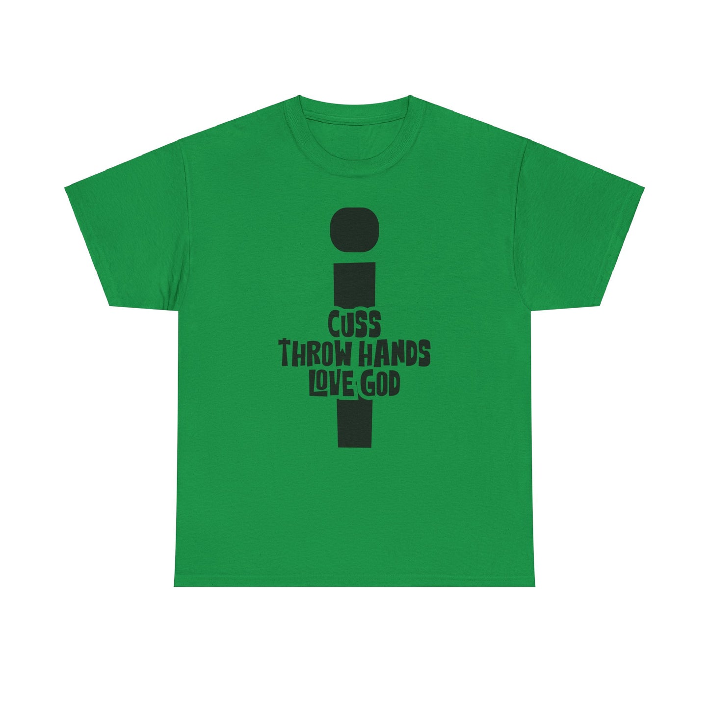 cuss throw hands love god tee – bold faith unisex cotton shirt