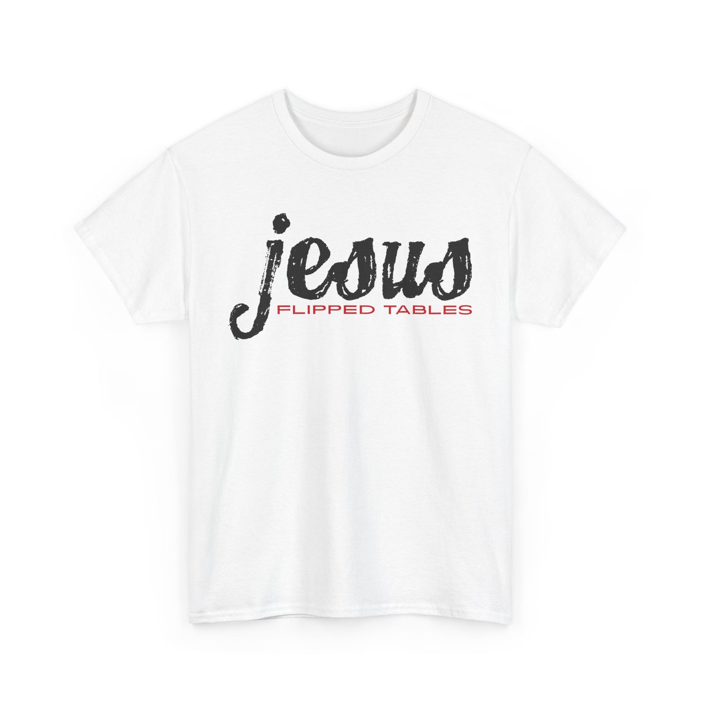 jesus flipped tables tee – bold humorous christian unisex cotton shirt