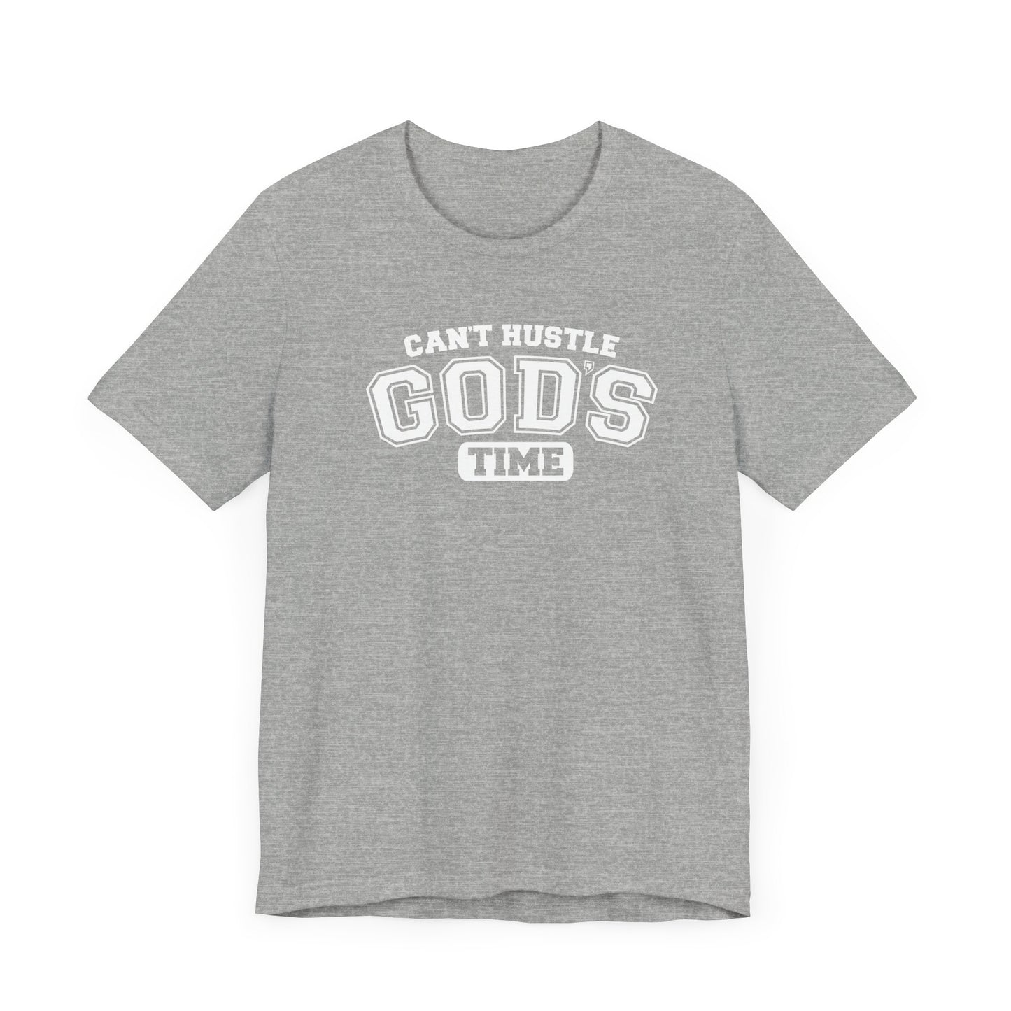 christian humor unisex tee 'can't hustle god's time'