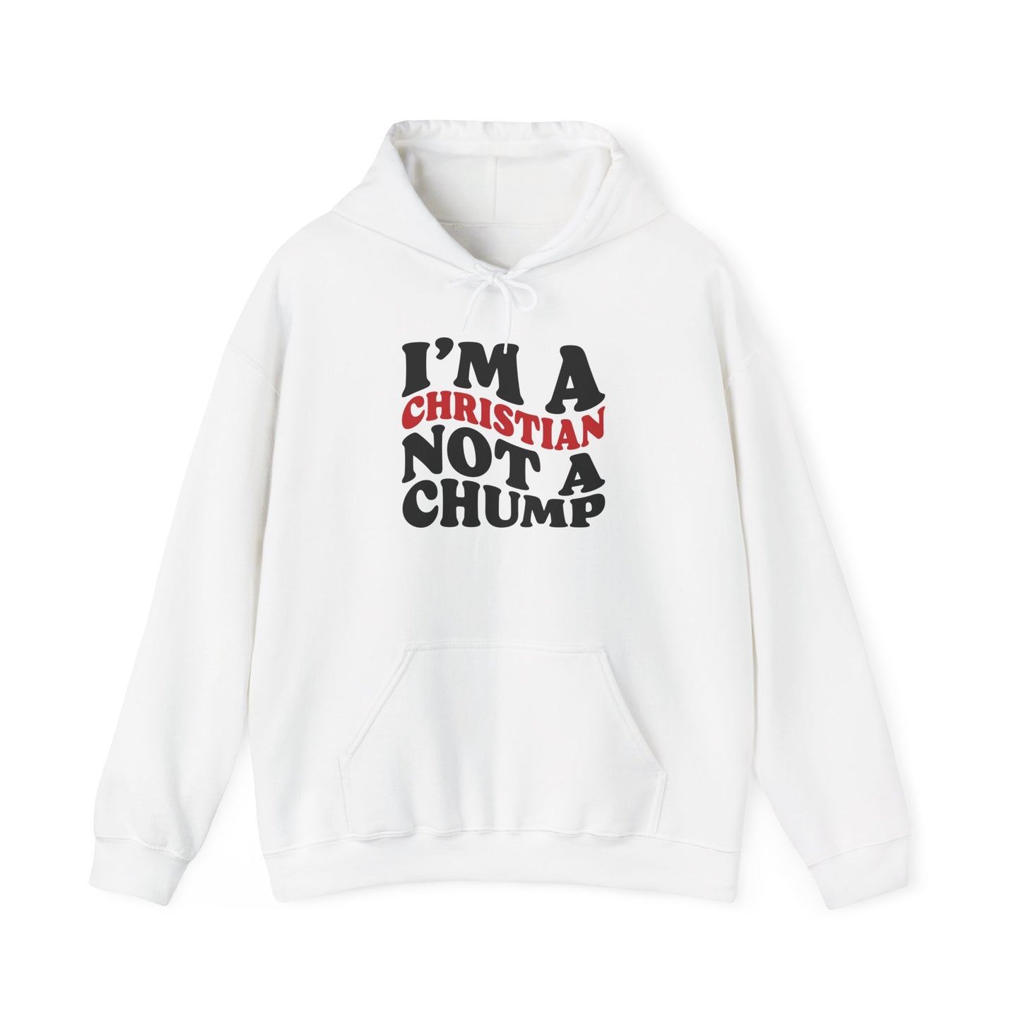 christian not a chump unisex heavy blend™ hooded sweatshirt