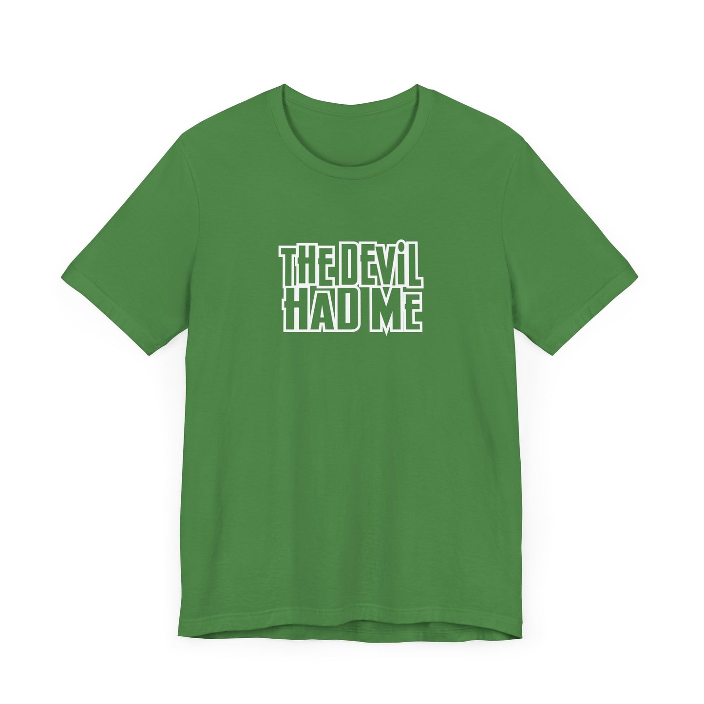 the dev*l had me unisex bella canva jersey short sleeve tee