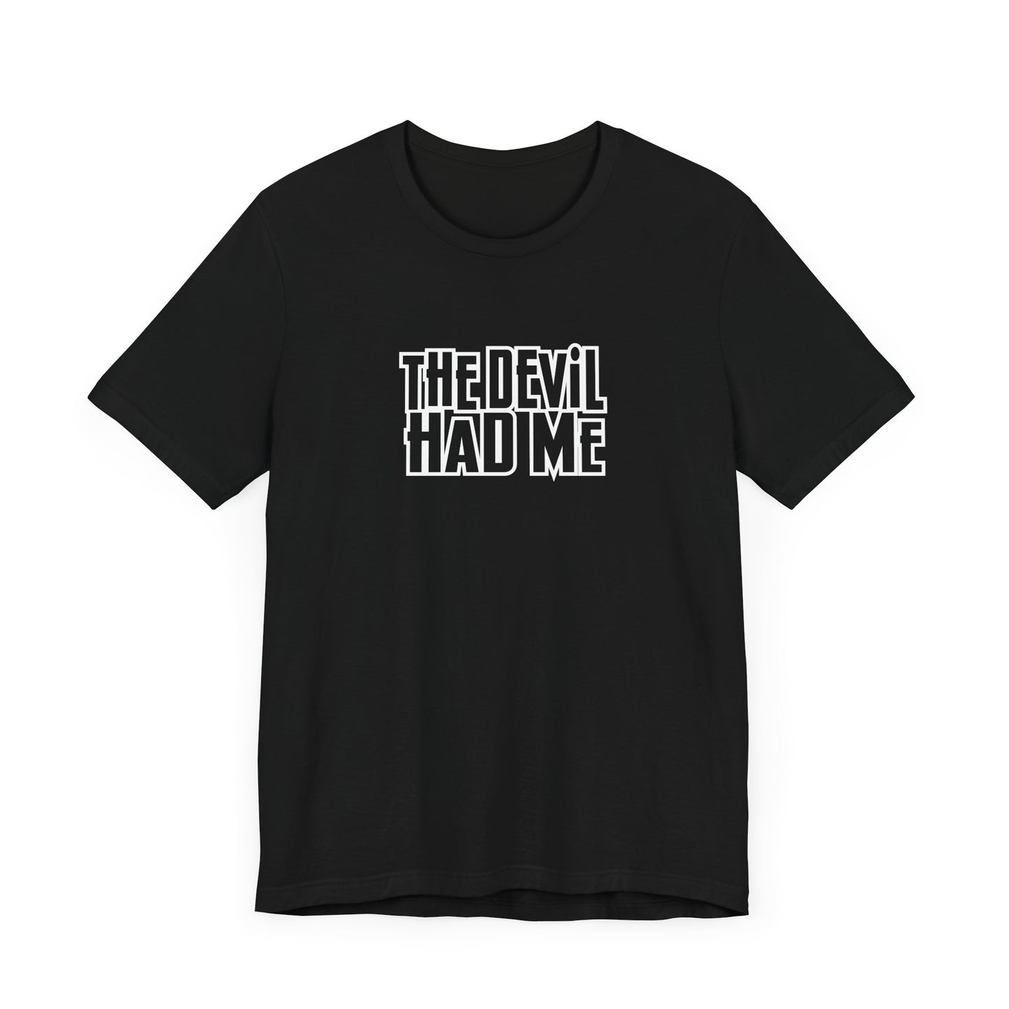 the dev*l had me unisex bella canva jersey short sleeve tee