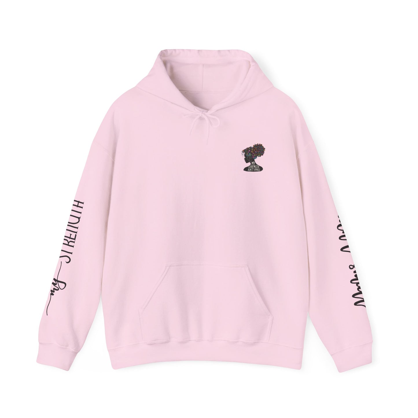 my strength ain’t small sleeve pink empowering women’s hoodie - for classy & resilient women