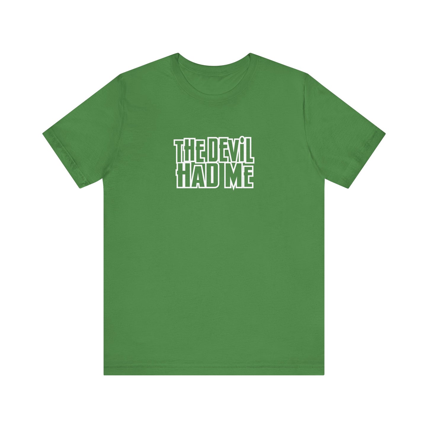 the dev*l had me unisex bella canva jersey short sleeve tee