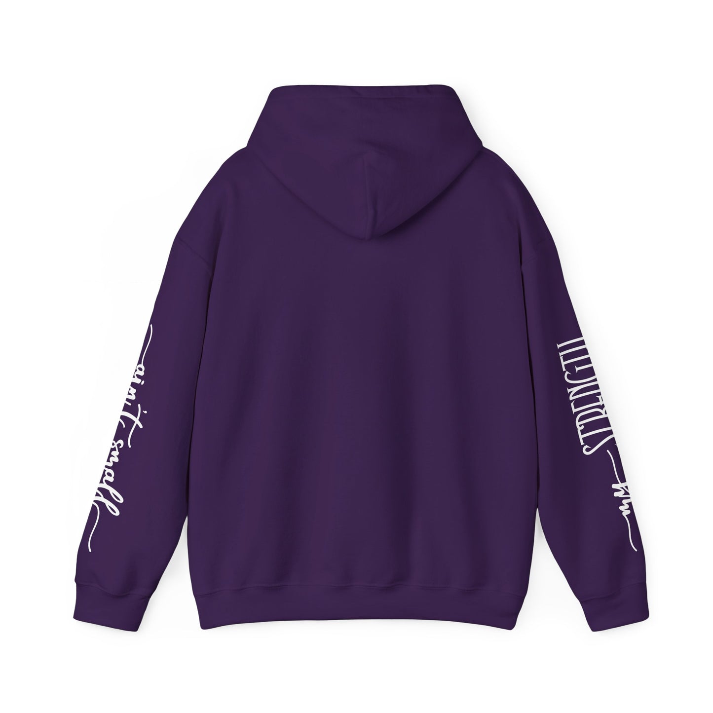 my strength ain’t small sleeve white empowering women’s hoodie - for classy & resilient women