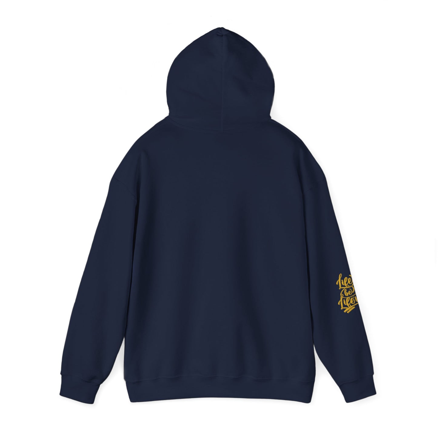 life be life'n hoodie – motivational quote unisex sweatshirt