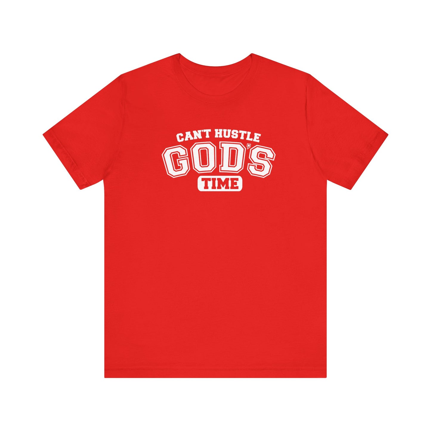 christian humor unisex tee 'can't hustle god's time'