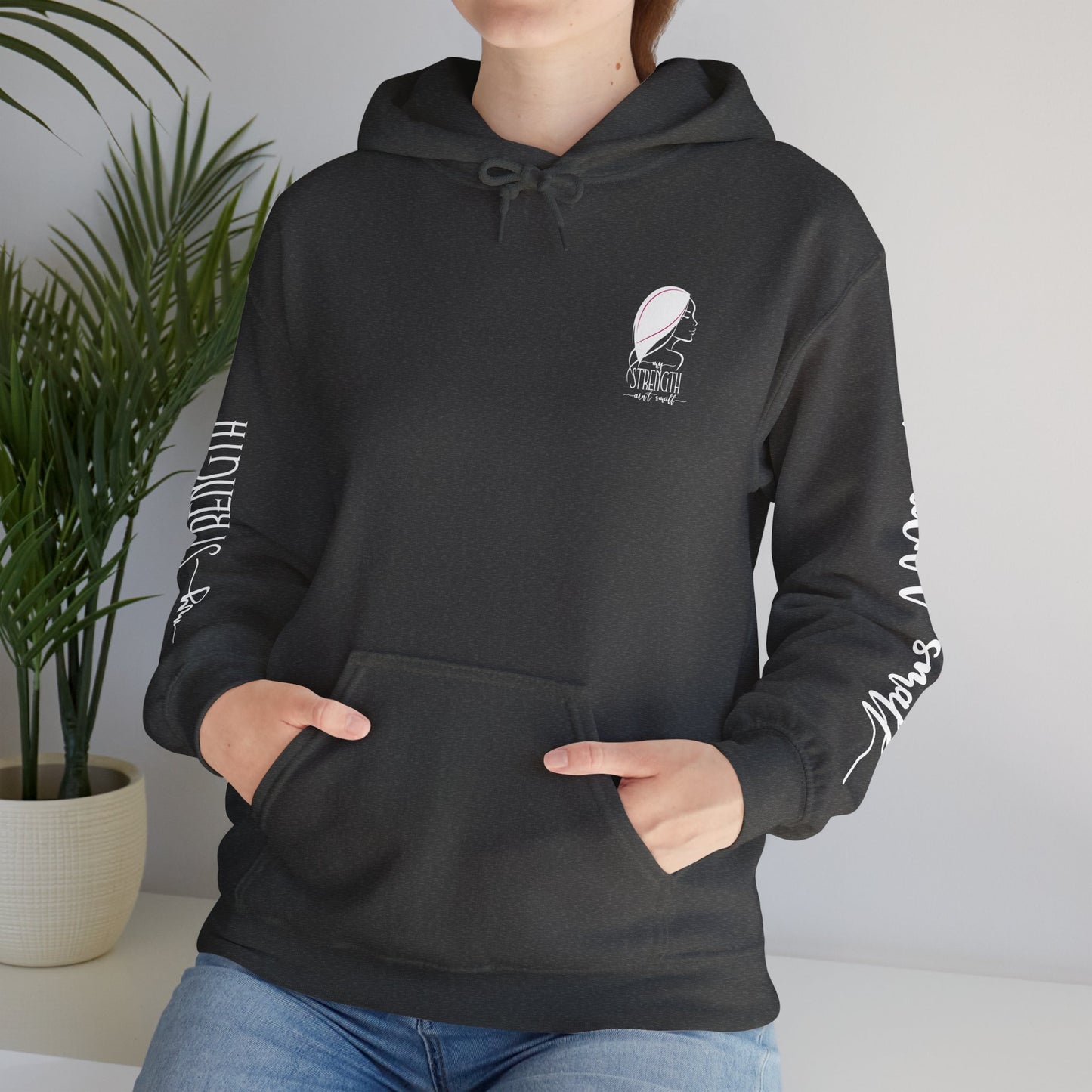my strength ain’t small sleeve white empowering women’s hoodie - for classy & resilient women