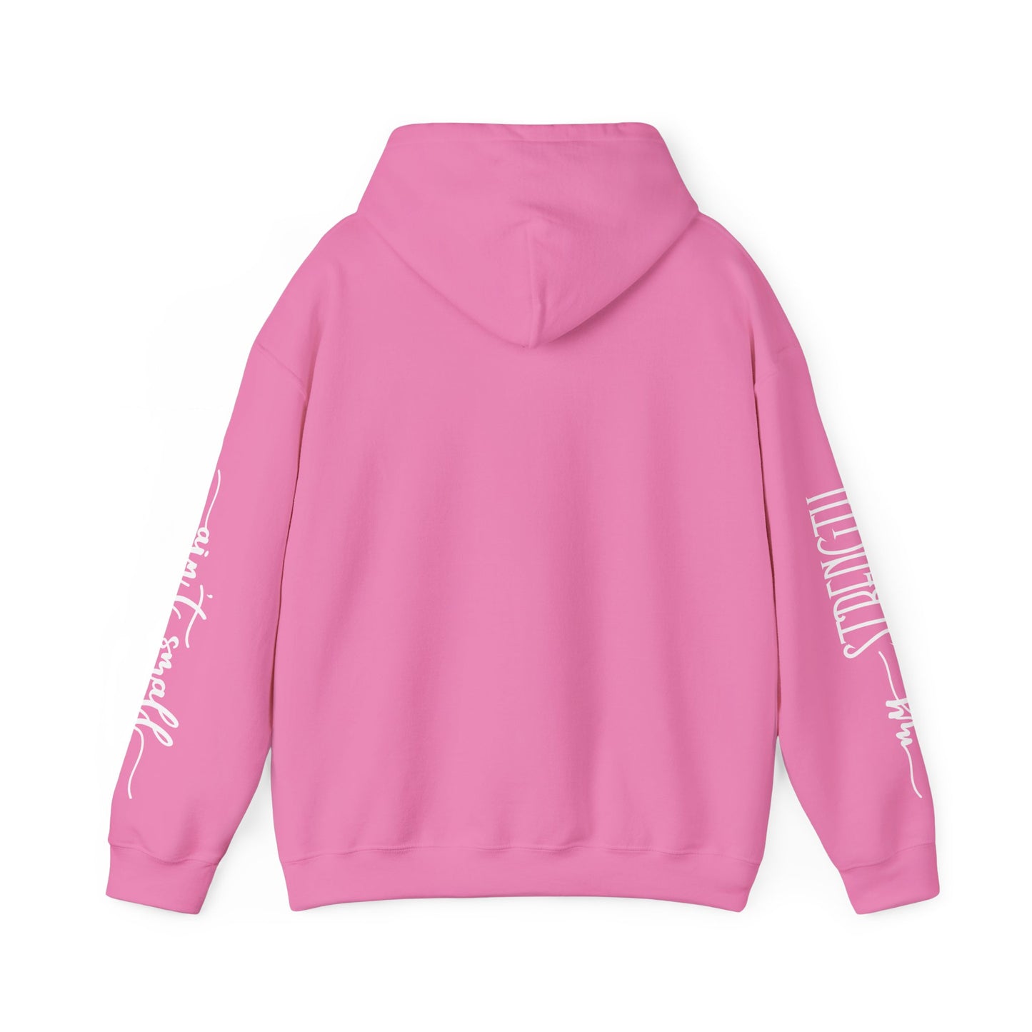 my strength ain’t small sleeve white empowering women’s hoodie - for classy & resilient women