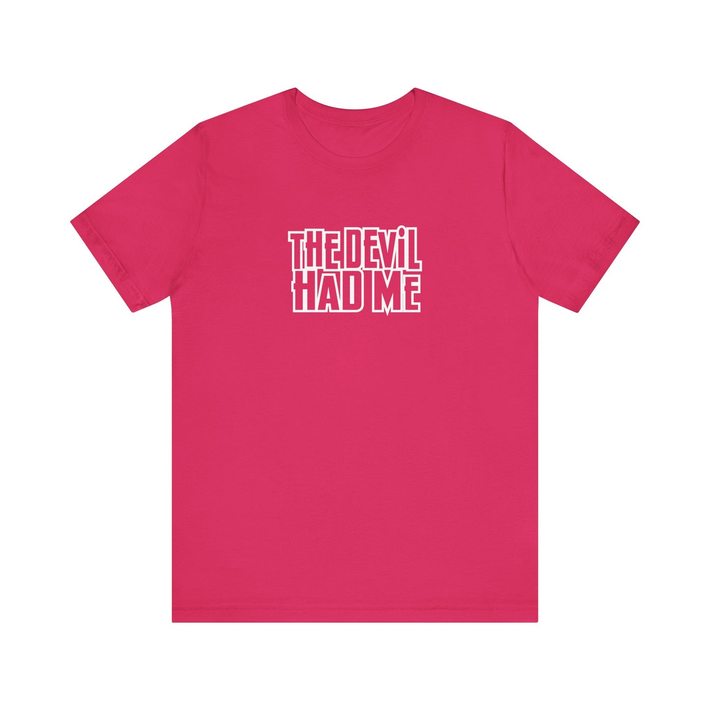 the dev*l had me unisex bella canva jersey short sleeve tee