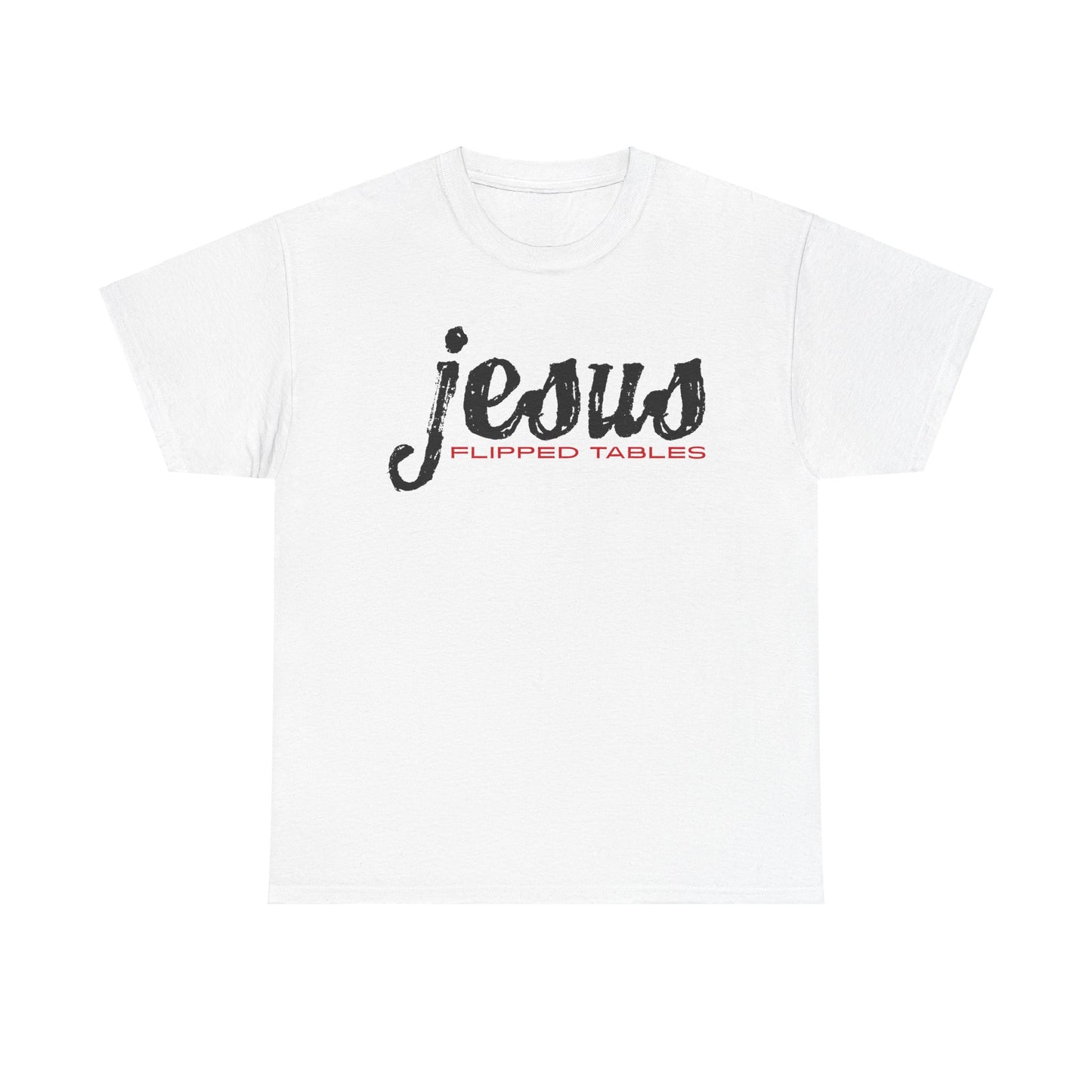 jesus flipped tables tee – bold humorous christian unisex cotton shirt