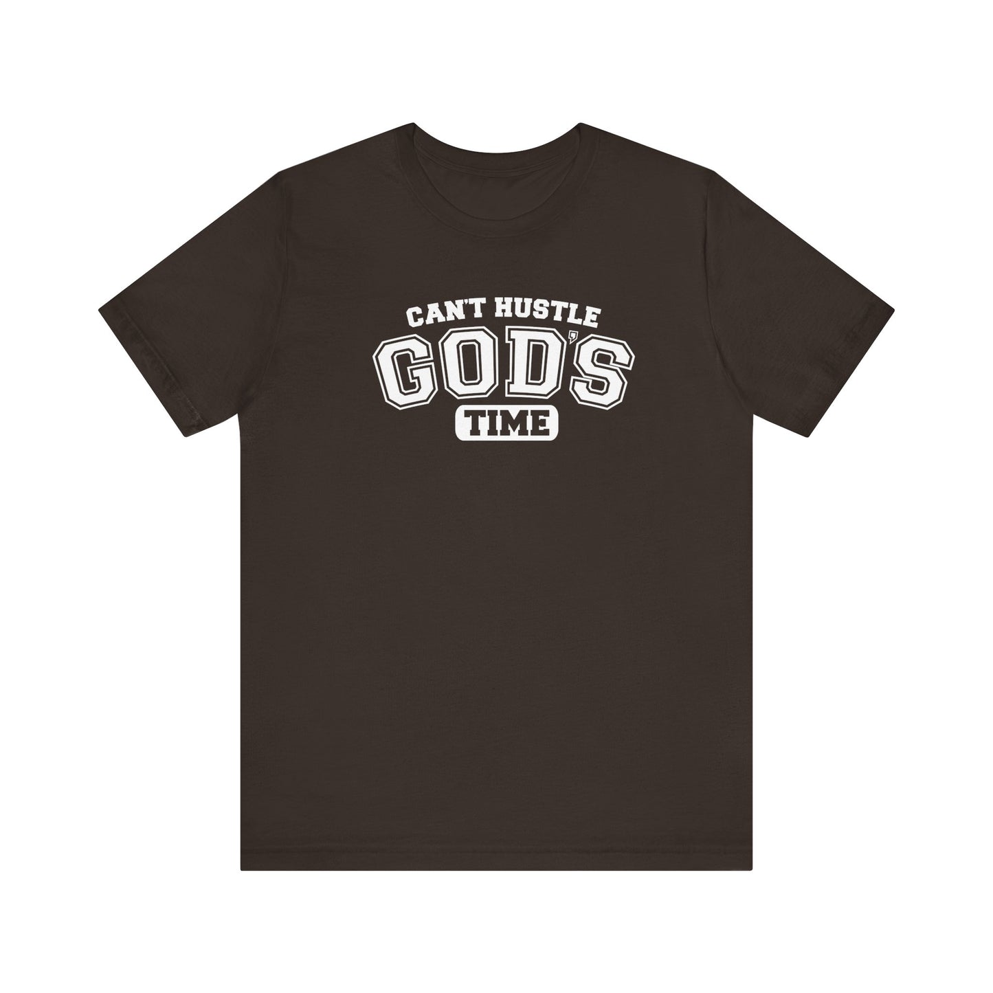 christian humor unisex tee 'can't hustle god's time'