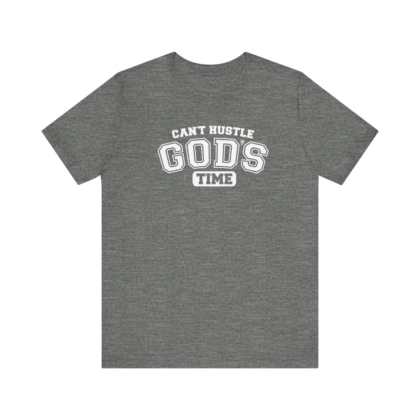 christian humor unisex tee 'can't hustle god's time'