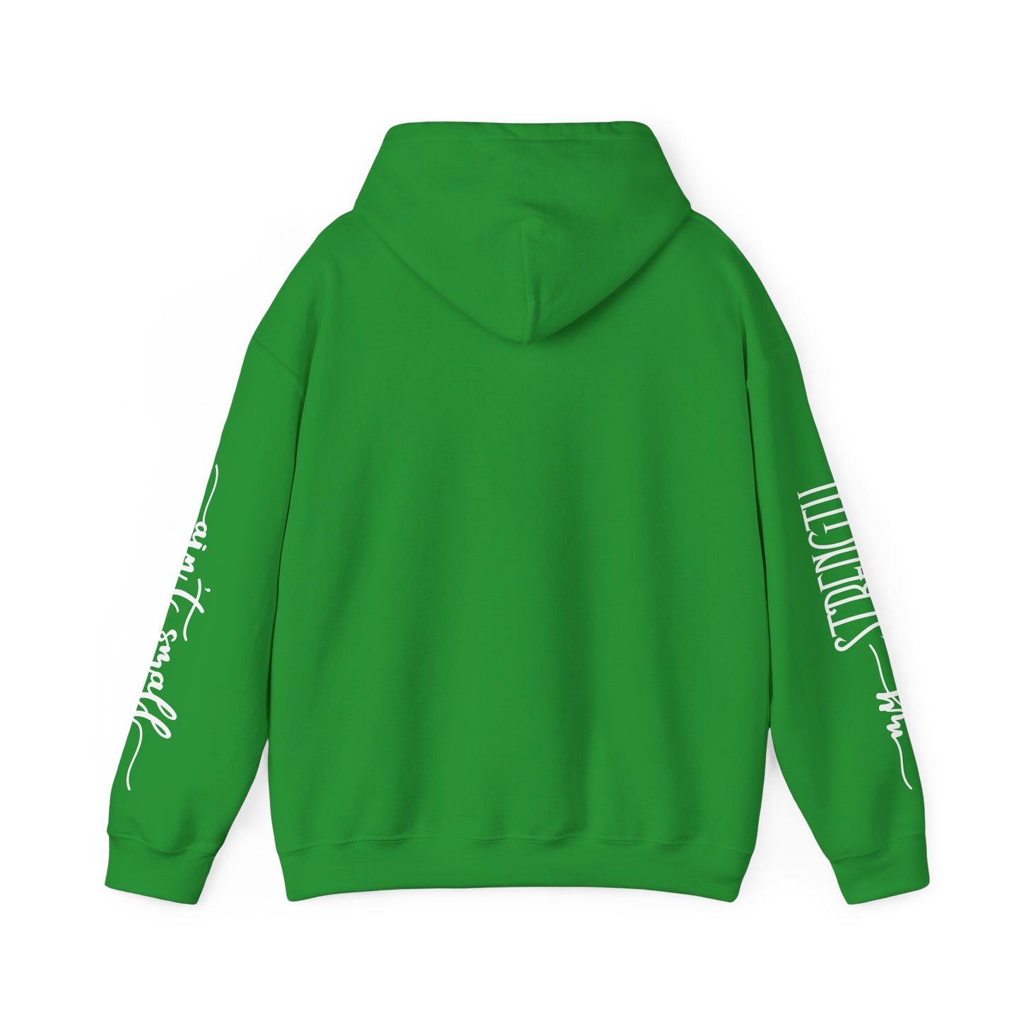 my strength ain’t small sleeve white empowering women’s hoodie - for classy & resilient women