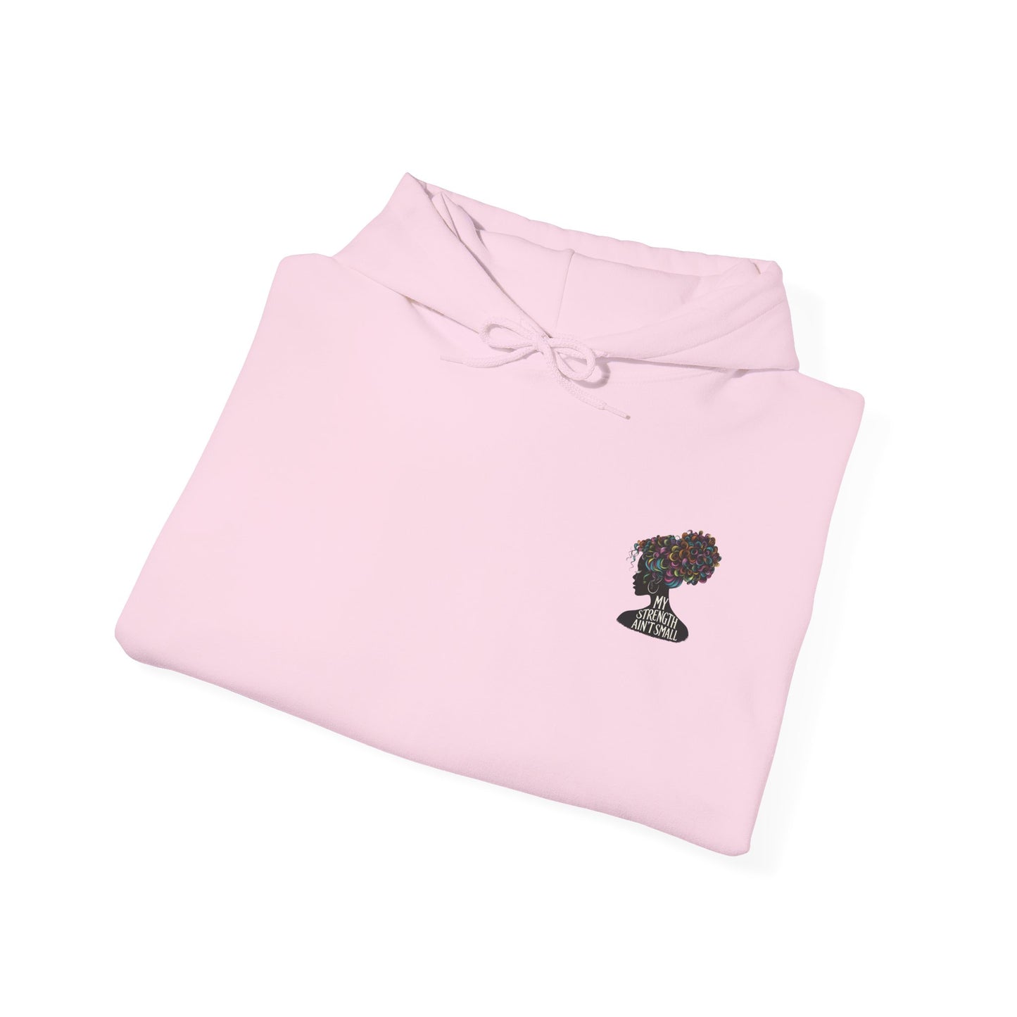 my strength ain’t small sleeve pink empowering women’s hoodie - for classy & resilient women