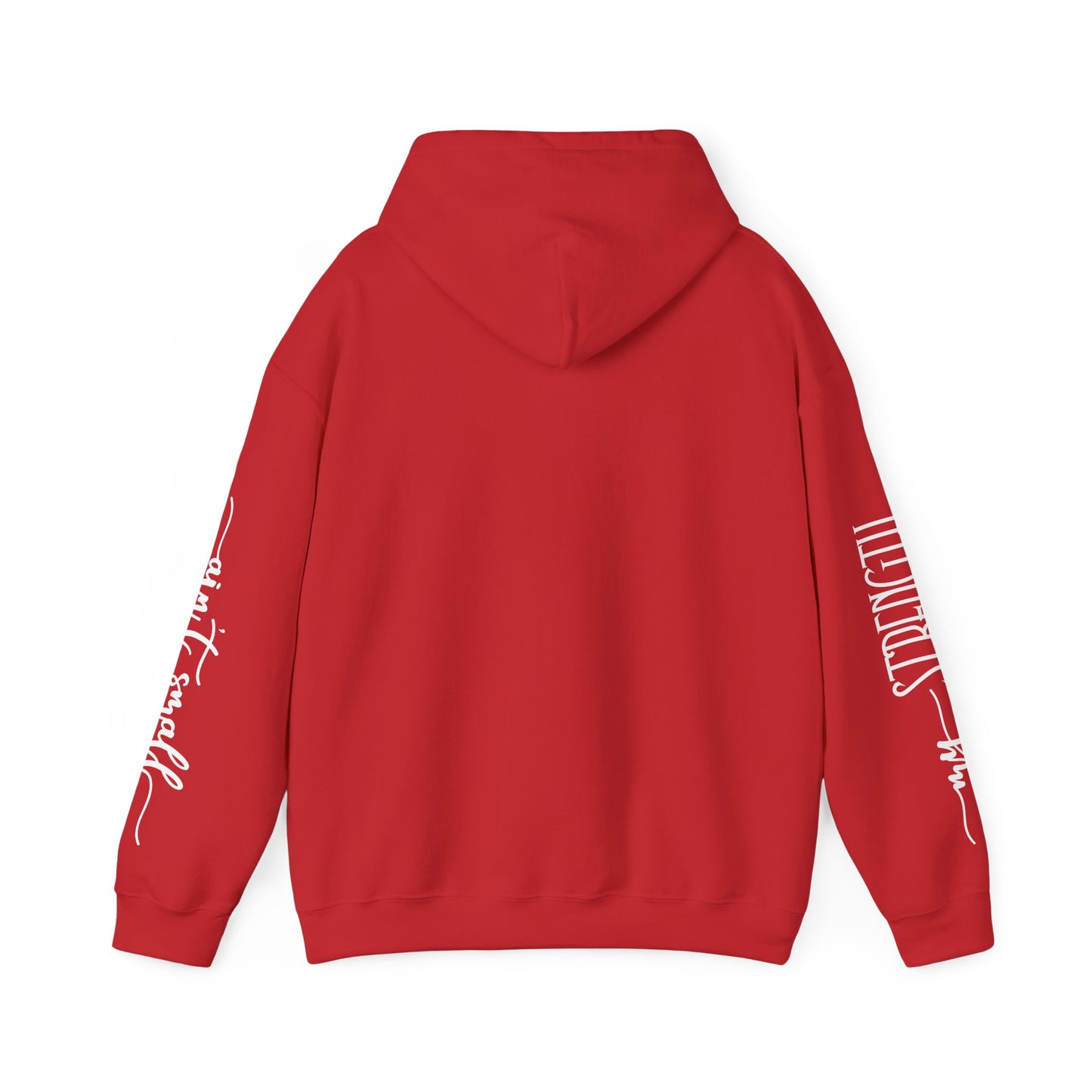 my strength ain’t small sleeve white empowering women’s hoodie - for classy & resilient women