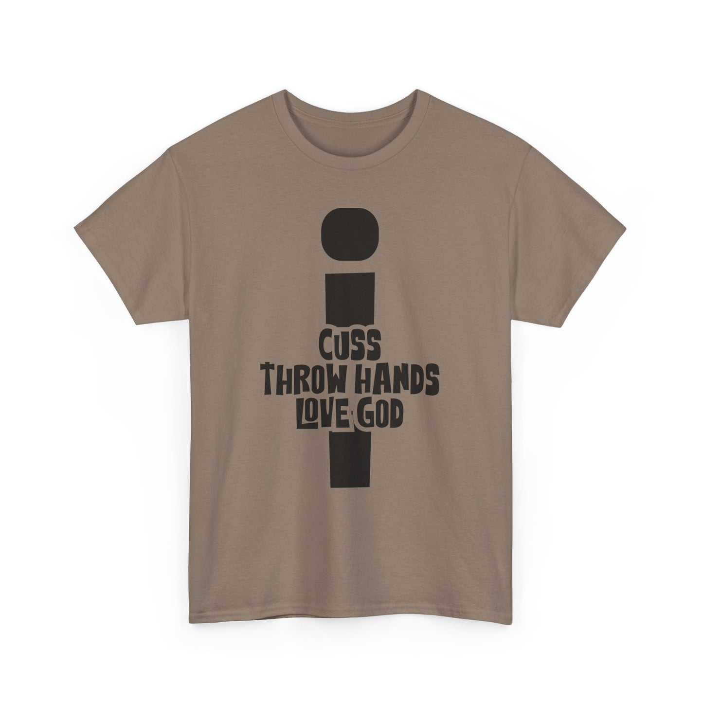 cuss throw hands love god tee – bold faith unisex cotton shirt