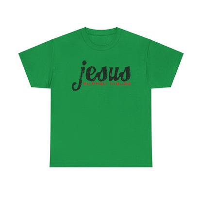 Jesus Flipped Tables Tee – Bold Humorous Christian Unisex Cotton Shirt