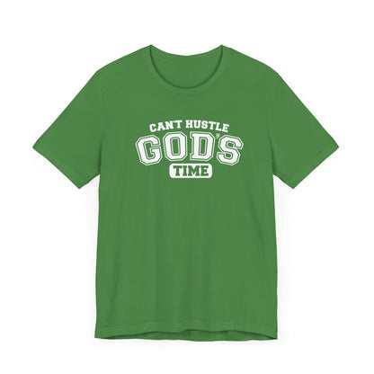 Christian Humor Unisex Tee 'Can't Hustle God's Time'