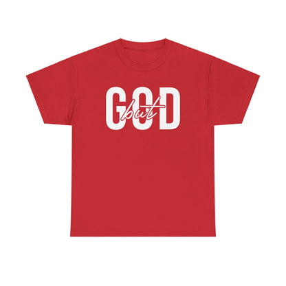 God But Tee – Inspirational Christian Unisex Cotton Shirt