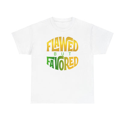 Flawed but Favored Tee – Inspirational Faith Unisex Cotton Shirt