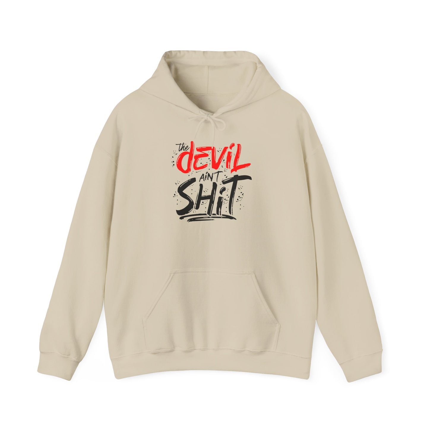 the devil ain't shit hoodie – bold unisex faith graphic sweatshirt