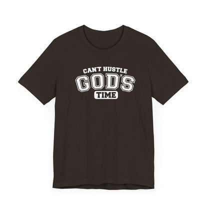 Christian Humor Unisex Tee 'Can't Hustle God's Time'