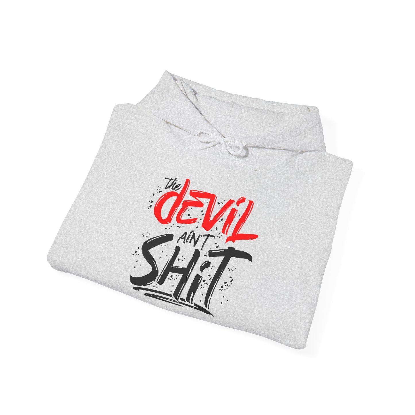 the devil ain't shit hoodie – bold unisex faith graphic sweatshirt