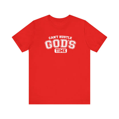 Christian Humor Unisex Tee 'Can't Hustle God's Time'