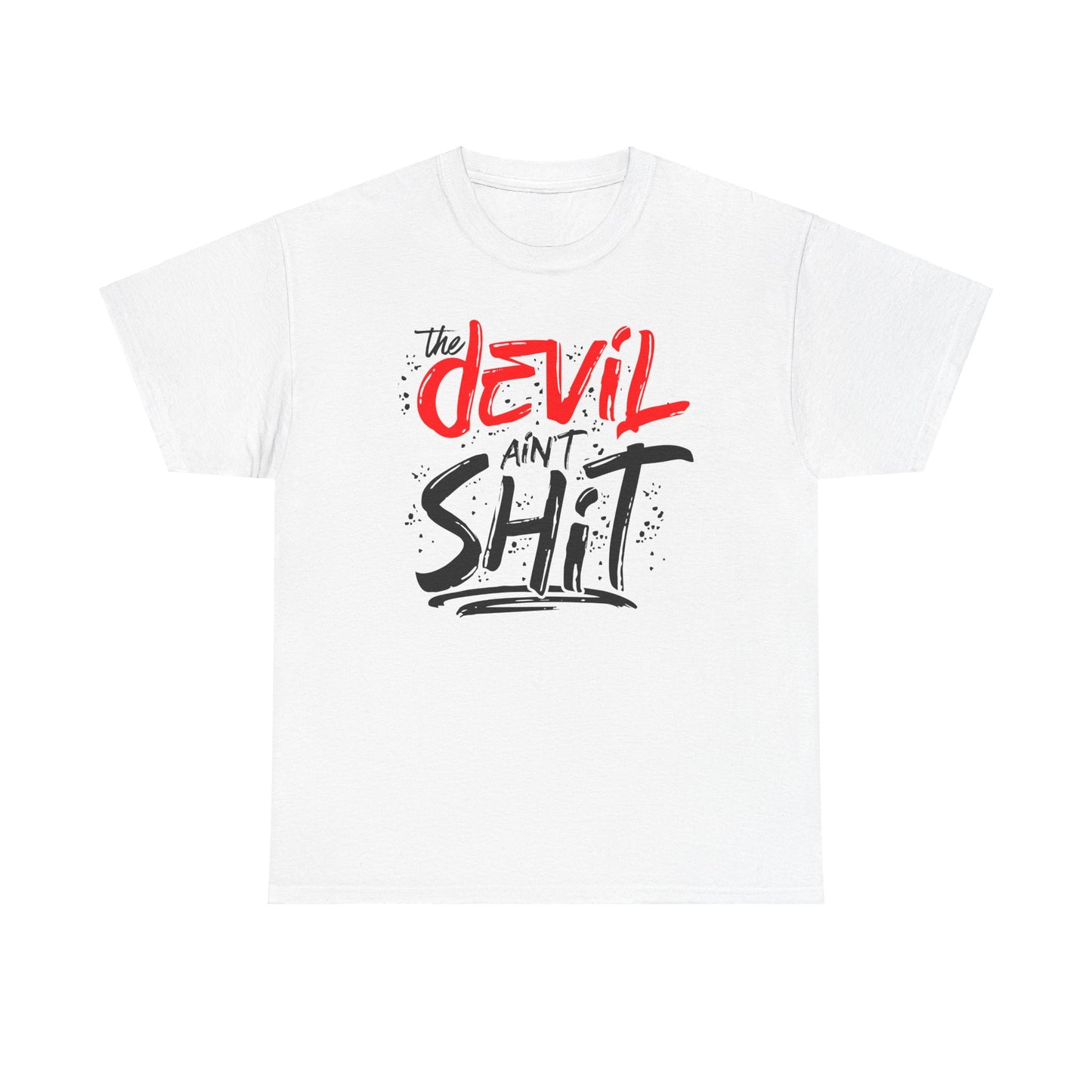 the devil ain't shit tee – bold faith unisex cotton shirt