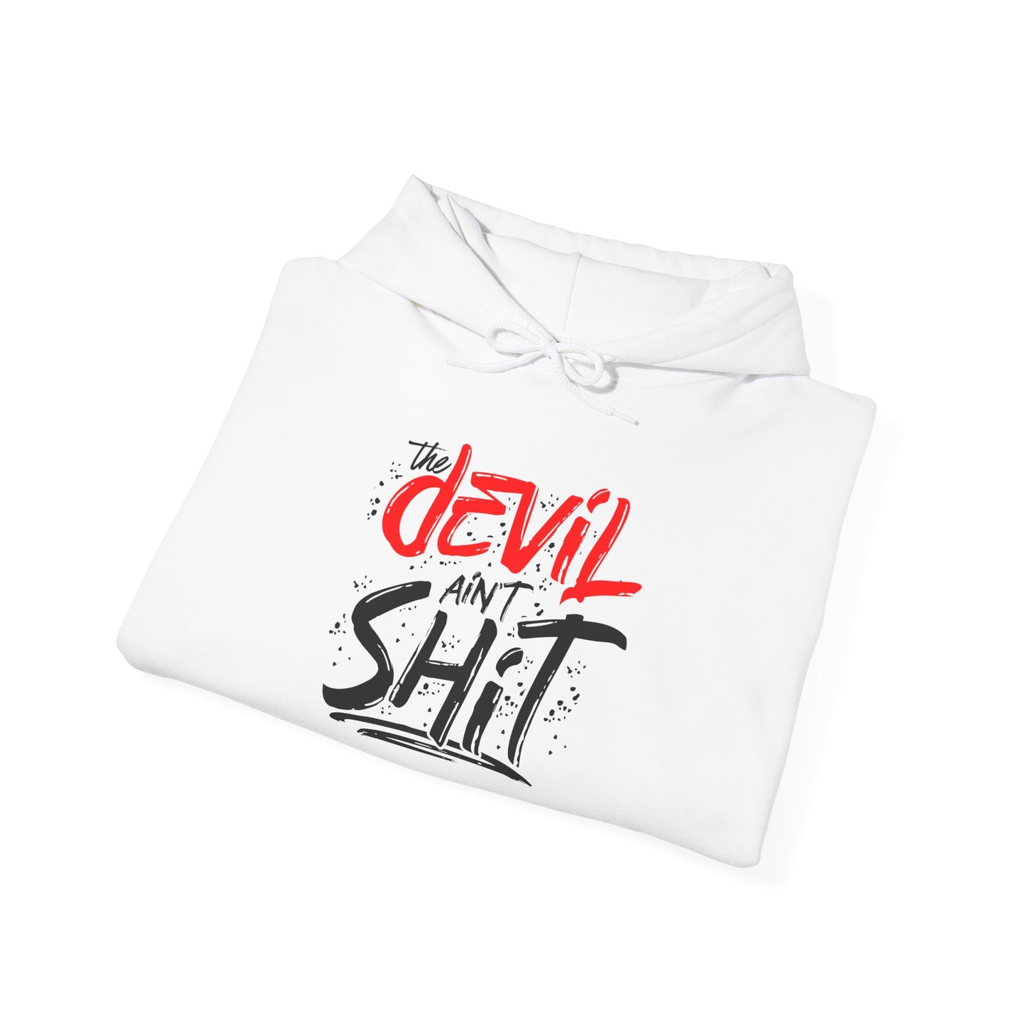 the devil ain't shit hoodie – bold unisex faith graphic sweatshirt