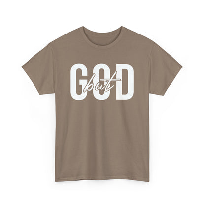 God But Tee – Inspirational Christian Unisex Cotton Shirt