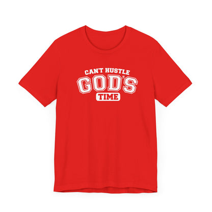Christian Humor Unisex Tee 'Can't Hustle God's Time'