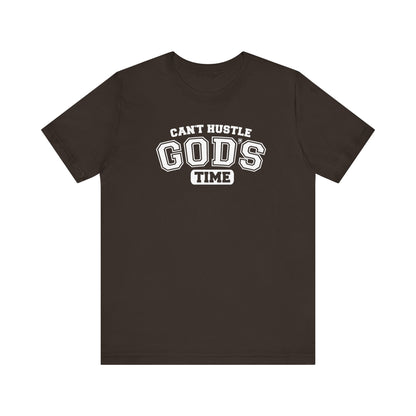 Christian Humor Unisex Tee 'Can't Hustle God's Time'