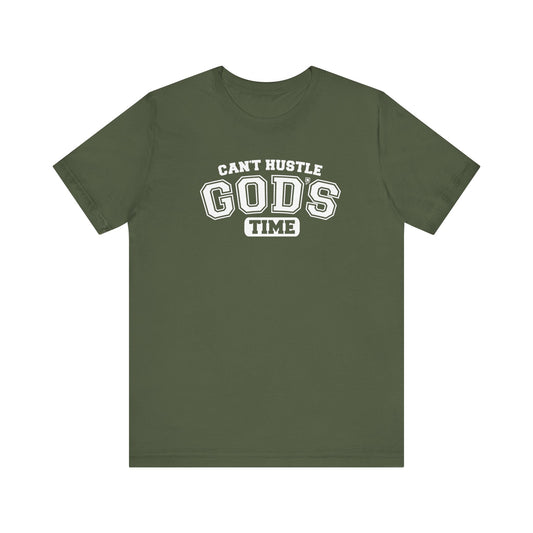 Christian Humor Unisex Tee 'Can't Hustle God's Time'