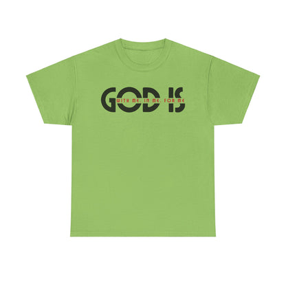 God Is Comforting Reminder Unisex Tee