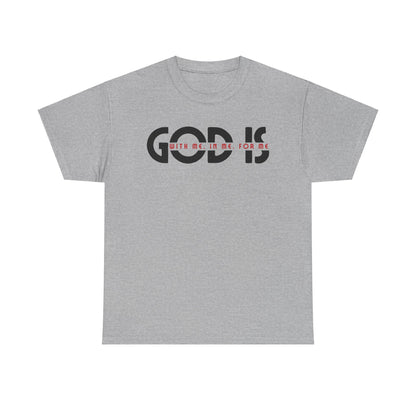 God Is Comforting Reminder Unisex Tee